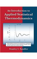 Introduction to Applied Statistical Thermodynamics