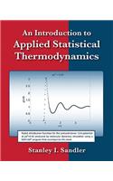 An Introduction to Applied Statistical Thermodynamics