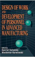 Design of Work and Development of Personnel in Advanced Manufacturing