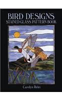 Bird Designs: Stained Glass Pattern Book(Dover Stained Glass Instruction)