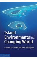 Island Environments in a Changing World