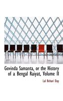 Govinda Saimanta, or the History of a Bengal Raiiyat, Volume II