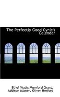 The Perfectly Good Cynic's Calendar