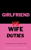Girlfriend vs Wife Duties