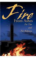 Fire from Ashes
