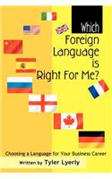 Which Foreign Language Is Right for Me?