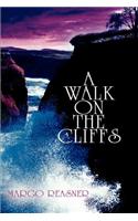 A Walk on the Cliffs: (English)