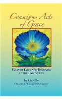 Concious Acts of Grace
