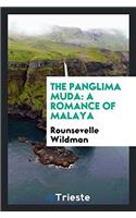 The Panglima Muda: A Romance of Malaya