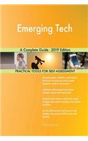 Emerging Tech A Complete Guide - 2019 Edition