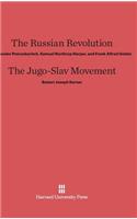 Russian Revolution. the Jugo-Slav Movement