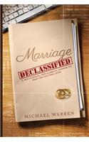 Marriage Declassified