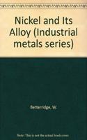 Nickel and Its Alloys