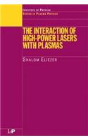 The Interaction of High-Power Lasers with Plasmas