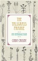 Tallgrass Prairie: An Introduction