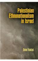 Palestinian Ethnonationalism in Israel