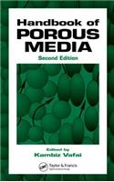 Handbook of Porous Media, Second Edition