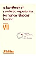 Handbook of Structured Experiences for Human Relations Training, Volume 7