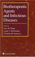 Biotherapeutic Agents and Infectious Diseases