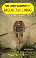 The Basic Essentials of Mountain Biking