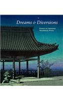Dreams & Diversions: Essays on Japanese Woodblock Prints