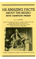 100 Amazing Facts about the Negro with Complete Proof