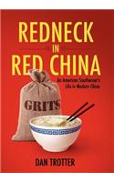 Redneck in Red China
