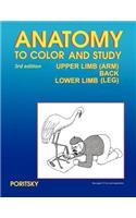 Anatomy to Color and Study Upper and Lower Limbs 3rd Edition