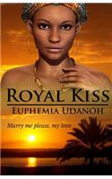 Royal Kiss