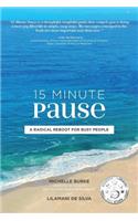 15 Minute Pause