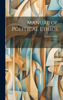 Manual of Political Ethics