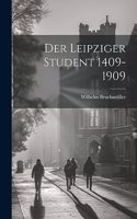 Der Leipziger student 1409-1909