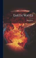 Earth Waves