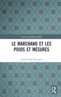 Le marchand et les poids et mesures