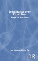 Sociolinguistics of the Korean Wave