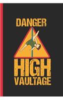 Danger High Vaultage