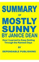 Summary of Mostly Sunny by Janice Dean