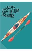 And So the Adventure Begins
