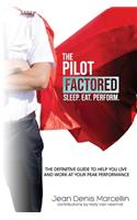 The Pilot Factored