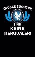 Taubenzüchter sind keine Tierquäler