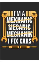 I'm A Mekhanic Mecanic Mechanik I Fix Cars