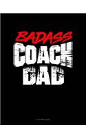 Badass Coach Dad: 8 Column Ledger