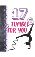 17 Tumbles For You