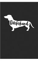 Dachshund Journal - Dachshund Notebook - Cute Gift for Dachshund Lovers