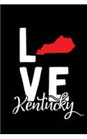 I Love Kentucky: Notebook Blank Lined College Ruled Journals