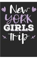 New York Girls Trip: Lined Journal Lined Notebook 6x9 110 Pages Ruled