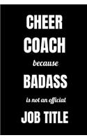 Cheer Coach Because Badass Is Not An Official Job Title