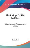 The Risings Of The Luddites