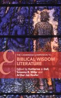 Cambridge Companion to Biblical Wisdom Literature