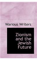 Zionism and the Jewish Future